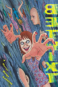 Betwixt : A Horror Manga Anthology | foreword and exclusive cover art by Junji Ito - Ryo Hanada