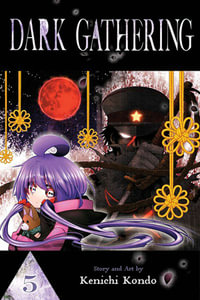 Dark Gathering, Vol. 5 : Dark Gathering - Kenichi Kondo