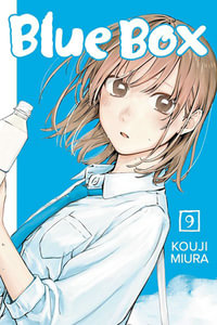 Blue Box, Vol. 9 : Blue Box - Kouji Miura