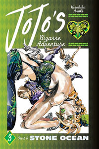 JoJo's Bizarre Adventure : Part 6--Stone Ocean, Vol. 3 - Hirohiko Araki