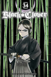 Black Clover, Vol. 34 : Black Clover - Yuki Tabata
