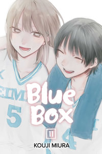 Blue Box, Vol. 11 : Blue Box - Kouji Miura