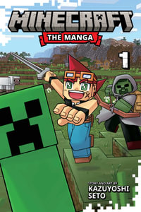 Minecraft : The Manga, Vol. 1 - Kazuyoshi Seto