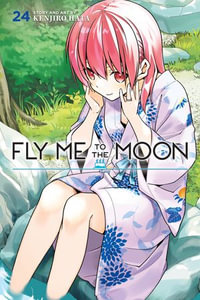 Fly Me to the Moon, Vol. 24 : Fly Me to the Moon : Book 24 - Kenjiro Hata