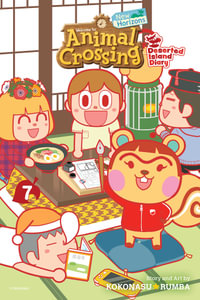 Animal Crossing: New Horizons, Vol. 7 : Deserted Island Diary - KOKONASU RUMBA