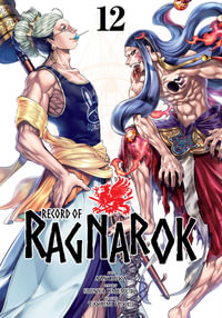 Record of Ragnarok, Vol. 12 : Record of Ragnarok - Shinya Umemura