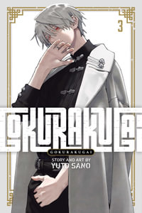 Gokurakugai, Vol. 3 : Gokurakugai - Yuto Sano