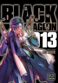 Black Lagoon, Vol. 13 : Black Lagoon - Rei Hiroe