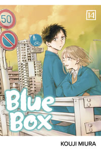 Blue Box, Vol. 14 : Blue Box - Kouji Miura