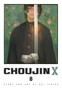 Choujin X, Vol. 8 : Choujin X - Sui Ishida