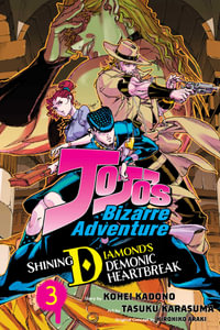 JoJo's Bizarre Adventure : Shining Diamond's Demonic Heartbreak, Vol. 3 - Hirohiko Araki