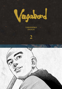 Vagabond Definitive Edition, Vol. 2 : Definitive Edition - Takehiko Inoue