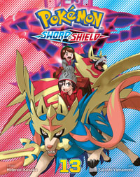 Pokemon : Sword & Shield, Vol. 13 - Hidenori Kusaka