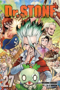 Dr. STONE, Vol. 27 : Dr. STONE - Riichiro Inagaki