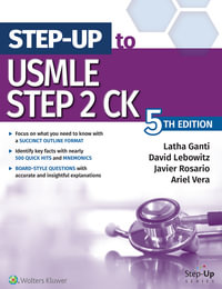 Step-Up to USMLE Step 2 CK : 5th edition - Latha Ganti