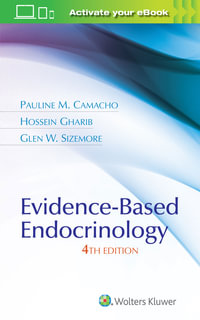 Evidence-Based Endocrinology : 4th edition - Pauline M. Camacho