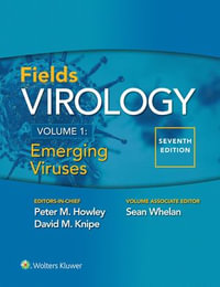 Fields Virology : Emerging Viruses - Peter M. Howley