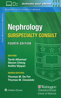 Nephrology Subspecialty Consult : The Washington Manual  4th edition - Tarek Alhamad