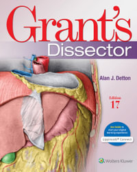 Grant's Dissector : 17th edition - Alan J. Detton