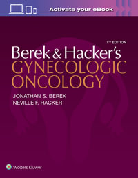 Berek and Hacker's Gynecologic Oncology : 7th Edition - Jonathan S. Berek