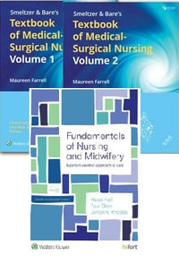 Package of ANZ Smeltzer and Bare's Textbook of Medical-Surgical Nursing 2 Volume : Set with VST eBook 4e & Fundamentals of Nursing and Midwifery ANZ 4e - Smeltzer & Bare/Dempsey