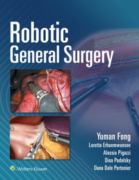 Robotic General Surgery - Yuman Fong