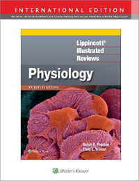 Lippincott (R) Illustrated Reviews : Physiology - Robin R. Preston