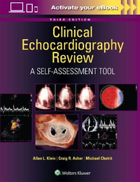 Clinical Echocardiography Review : A Self-Assessment Tool: Print + eBook with Multimedia - Klein & Asher