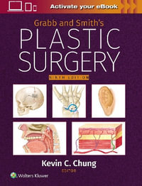 Grabb and Smith's Plastic Surgery : Print + eBook with           Multimedia - Chung