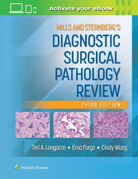 Mills & Sternberg's Diagnostic Surgical Pathology Review - Longacre