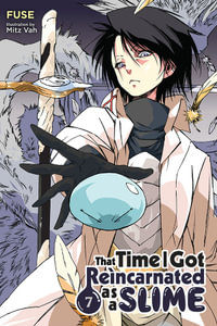 That Time I Got Reincarnated as a Slime, Vol. 7 (Light Novel) : Volume 7 - Fuse