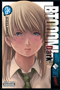 BTOOOM!, Vol. 26 : Dark Reality Version - Junya Inoue