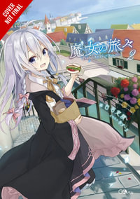 Wandering Witch, Vol. 2 (light novel) : The Journey of Elaina - Jougi Shiraishi