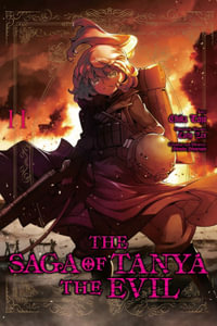 The Saga of Tanya the Evil, Vol. 11 : Manga - Carlo Zen