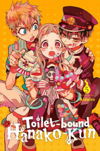 Toilet-bound Hanako-kun, Vol. 5 : TOILET BOUND HANAKO KUN GN - AidaIro