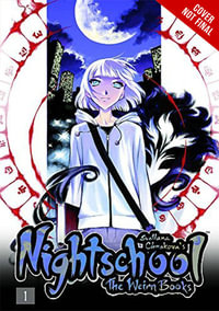 Nightschool : The Weirn Books Collector's Edition, Vol. 1 - Svetlana Chmakova