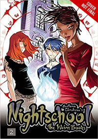 Nightschool : The Weirn Books Collector's Edition, Vol. 2 - Svetlana Chmakova