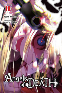 Angels of Death, Vol. 10 : ANGELS OF DEATH GN - Kudan Naduka