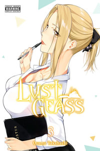 Lust Geass, Vol. 3 : LUST GEASS GN - Osamu Takahashi