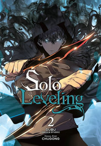 Solo Leveling, Vol. 2 : SOLO LEVELING GN - Chugong