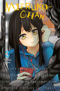 Mieruko-chan, Vol. 3 : Mieruko-Chan - Tomoki Izumi