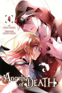 Angels of Death, Vol. 4 : ANGELS OF DEATH GN - Kudan Naduka