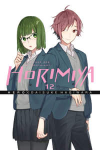 Horimiya, Vol. 12 : Volume 12 - Hero