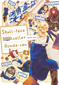 Skull-face Bookseller Honda-san, Vol. 3 : SKULL-FACE BOOKSELLER HONDA-SAN GN - Honda