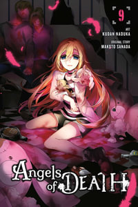 Angels of Death, Vol. 9 : ANGELS OF DEATH GN - Kudan Naduka