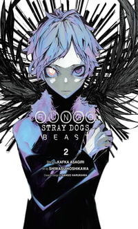 Bungo Stray Dogs : Beast, Vol. 2 - Kafka Asagiri