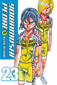 Yowamushi Pedal, Vol. 23 : YOWAMUSHI PEDAL GN - Wataru Watanabe