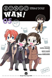 Bungo Stray Dogs: Wan!, Volume 5 : Bungo Stray Dogs: Wan! - Neco Kanai