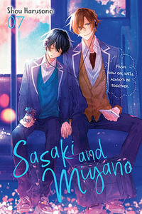 Sasaki and Miyano, Vol. 7 : SASAKI AND MIYANO GN - Diamond Comic Distributors, Inc.