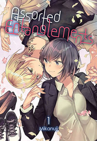 Assorted Entanglements, Vol. 1 : ASSORTED ENTANGLEMENTS GN - Diamond Comic Distributors, Inc.